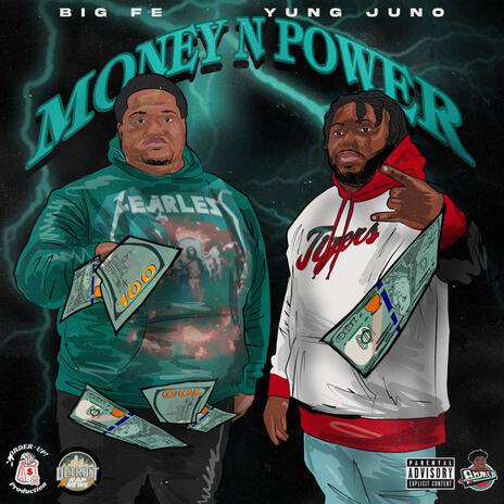 Money N Power ft. Yung Juno | Boomplay Music