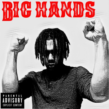 Big Hands | Boomplay Music