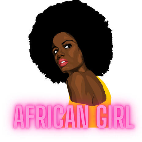 African girl | Boomplay Music