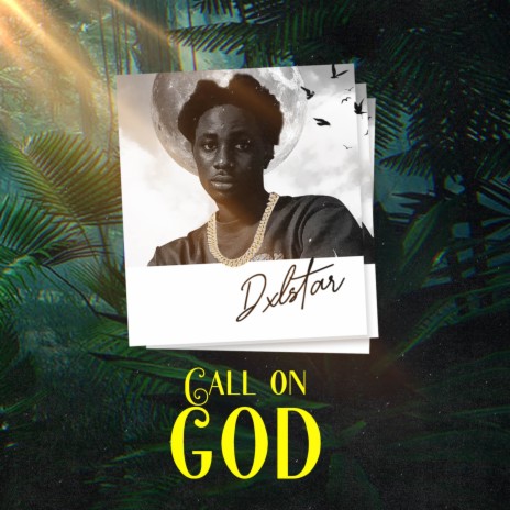 CALL ON GOD | Boomplay Music