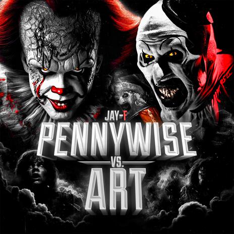 Pennywise Vs. Art | Boomplay Music