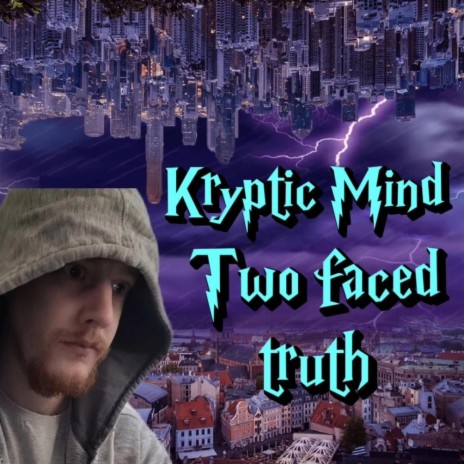 Two faced truth | Boomplay Music