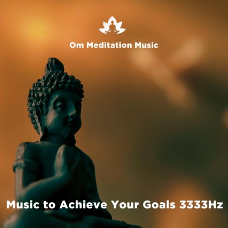 Music to Achieve Your Goals 3333Hz