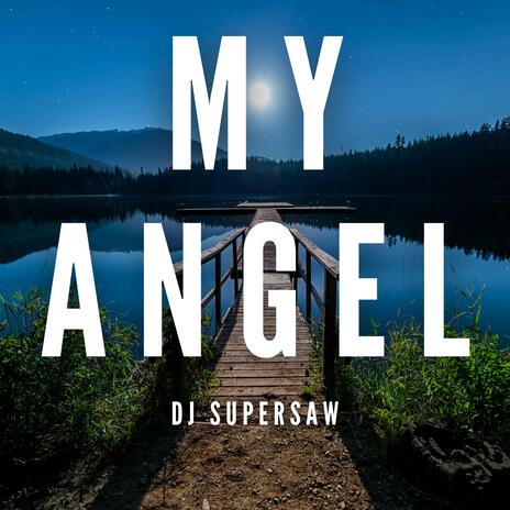 My Angel | Boomplay Music