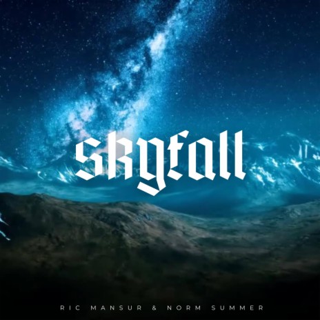 Skyfall ft. Ric Mansur | Boomplay Music