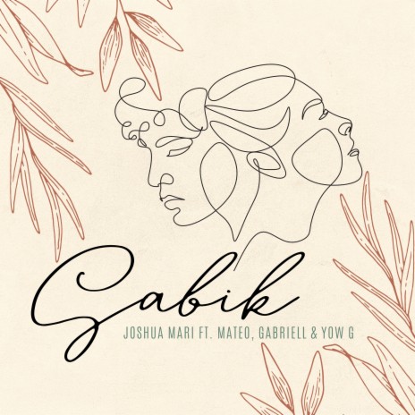 Sabik ft. Mateo (Zildjan), Gabriell & Yow G | Boomplay Music