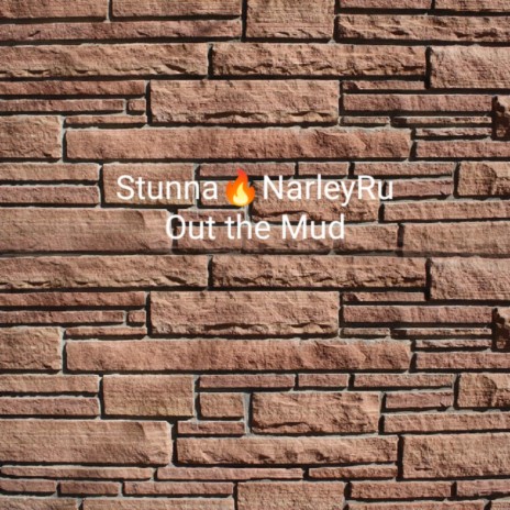 Out the Mud ft. Narley Ru | Boomplay Music