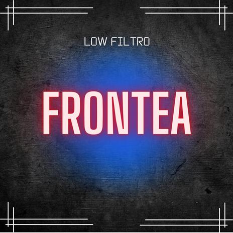 FRONTEA | Boomplay Music