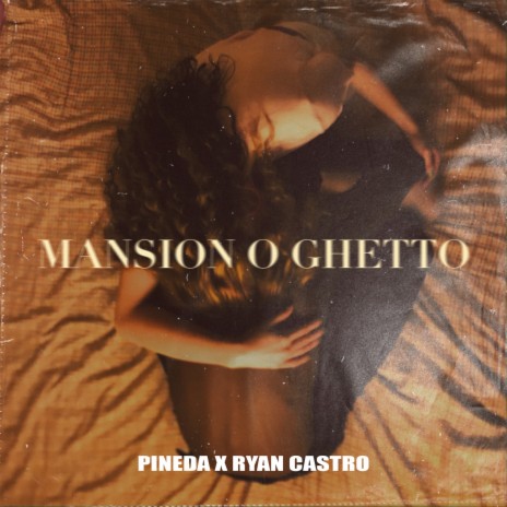 Mansión O Ghetto ft. Ryan Castro | Boomplay Music