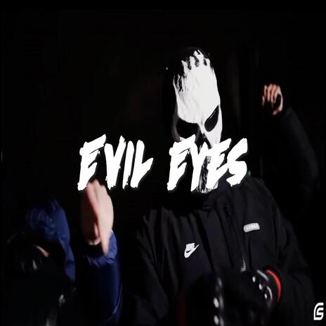 Evil Eyes | Boomplay Music