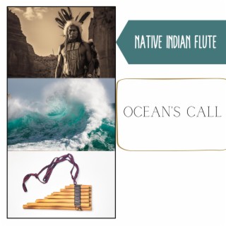 Ocean's Call: Native American Shamanic Soundscapes