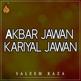 Akbar Jawan Kariyal Jawan