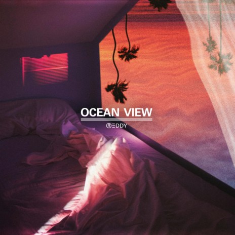 Ocean View | Boomplay Music