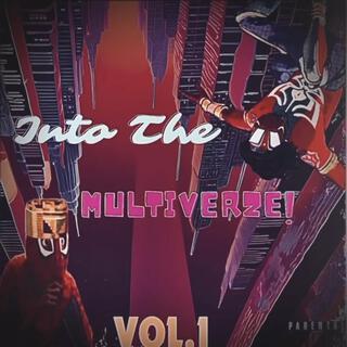 INTO THE MULTIVERZE VOL 1