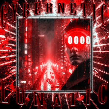 Cybernetic Lunatic (Speed Up) | Boomplay Music