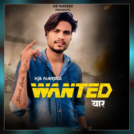 Wanted Yaar | Boomplay Music