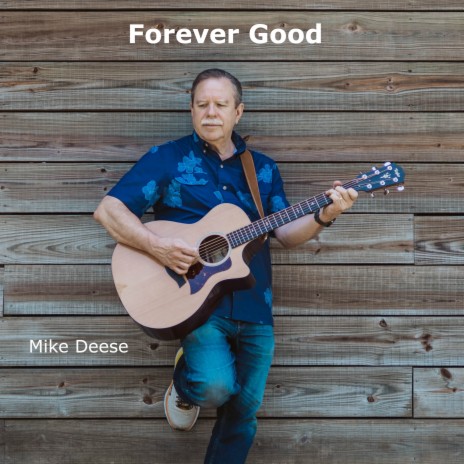 Forever Good ft. Josh Deese | Boomplay Music