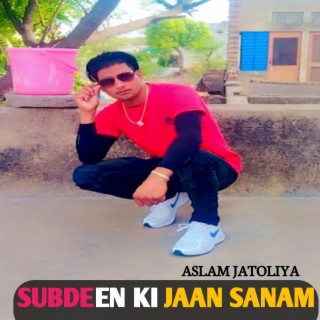 Subdeen Ki Jaan Sanam