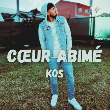 Cœur abîmé | Boomplay Music