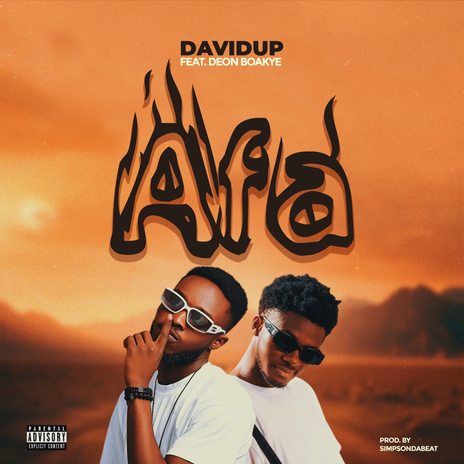 Afa ft. Deon Boakye | Boomplay Music