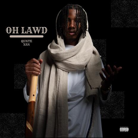 OH LAWD | Boomplay Music