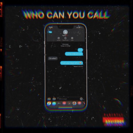 Who Can You Call | Boomplay Music