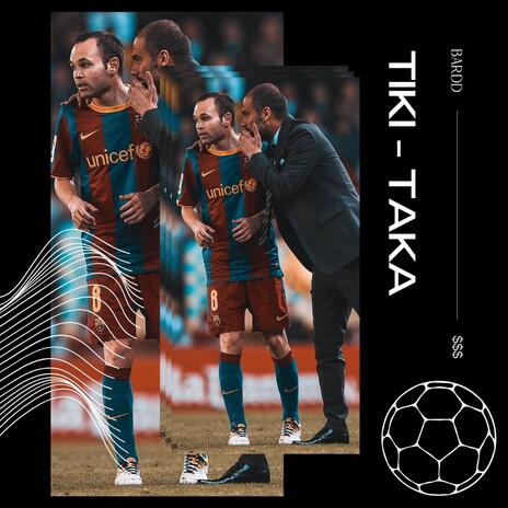 Tiki-Taka | Boomplay Music