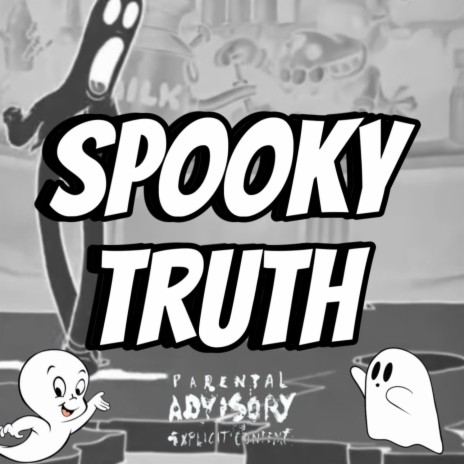 Spooky Truth | Boomplay Music