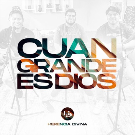 Cuan Grande Es Dios | Boomplay Music