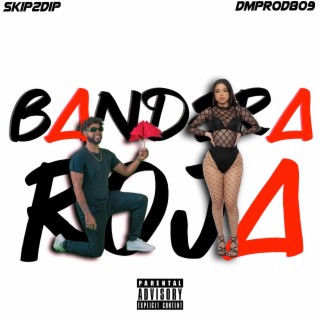 Bandera Roja lyrics | Boomplay Music