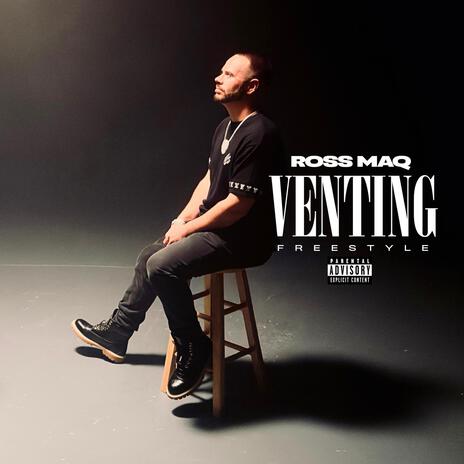 VENTING (Freestyle) | Boomplay Music