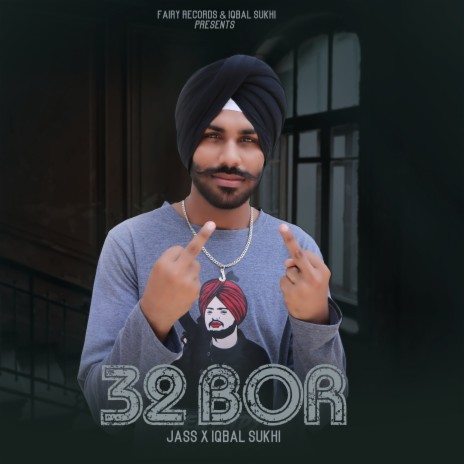 32 Bor ft. Iqbal Sukhi | Boomplay Music