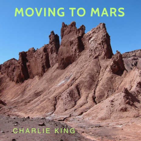 Moving to Mars | Boomplay Music