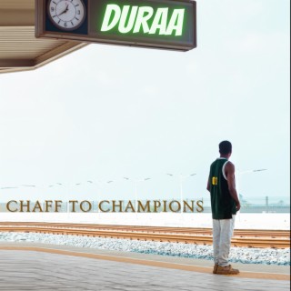 Chaff To Champions