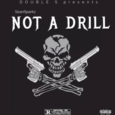 Not A Drill | Boomplay Music