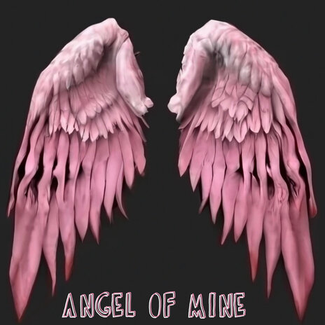 Angel of Mine | Boomplay Music