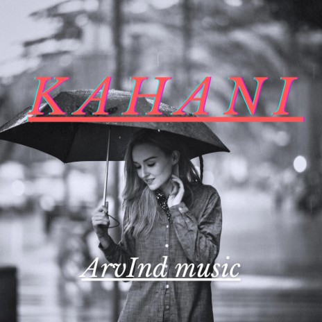 KAHANI | Boomplay Music