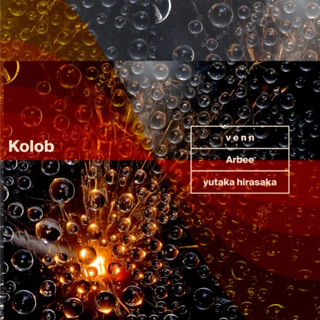 Kolob ft. Arbee & yutaka hirasaka | Boomplay Music