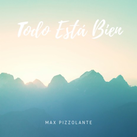 Todo Esta Bien | Boomplay Music