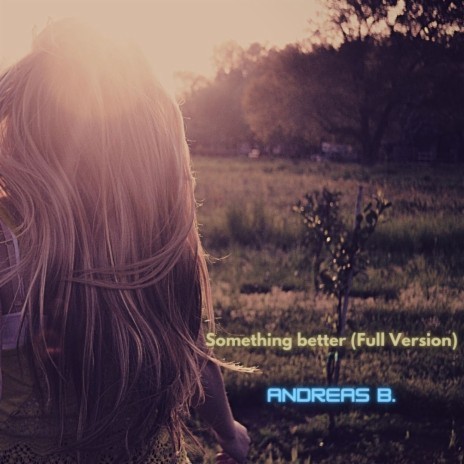 Something Better | Boomplay Music