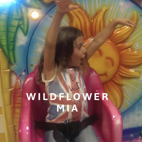 WILDFLOWER | Boomplay Music