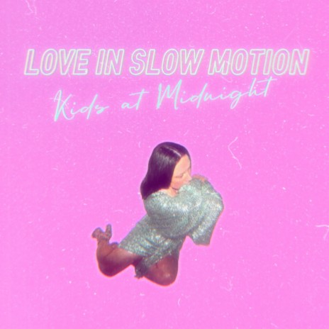 Love in Slow Motion | Boomplay Music