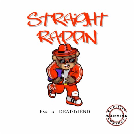 Straight Rappin' ft. DEADfriEND | Boomplay Music