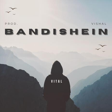 BANDISHEIN | Boomplay Music