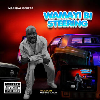 WAMAYI BI STEERING lyrics | Boomplay Music