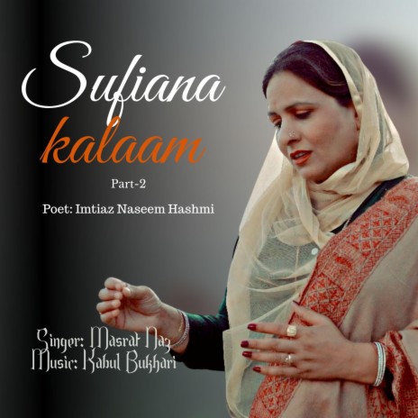 Sufiana Kalaam, Pt. 2 | Boomplay Music