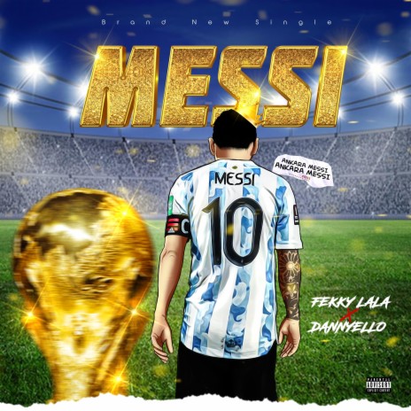 Messi ft. Dannyello