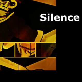 Silence