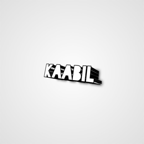 Kaabil | Boomplay Music