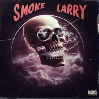 Smoke Larry